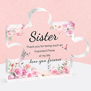 Gifts for Sister- Acrylic plaque Puzzle, Touching Sayings Engraved